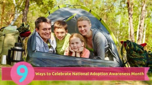 9 Ways to Celebrate National Adoption Awareness Month